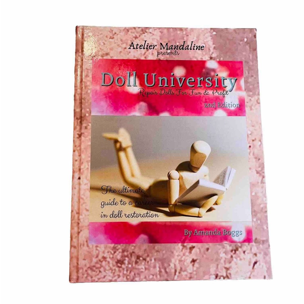 Doll University 2nd Ed Hardcover Repair Dolls For Fun & Profit Book Signed